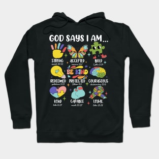 God Says I Am Strong Accepted Bold Autism Awareness Hoodie